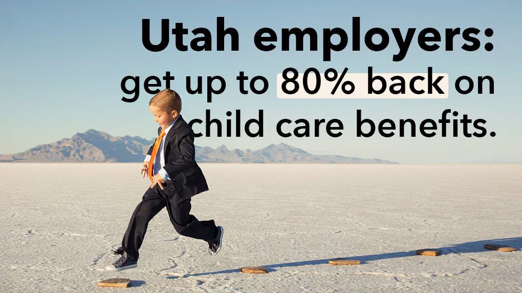 Utah state graphic representing the new 80% child care tax credit for businesses