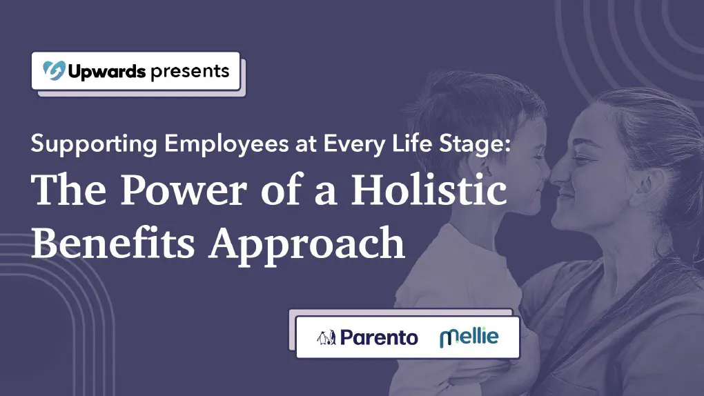 holistic benefits approach webinar